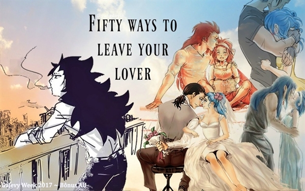 Fanfic / Fanfiction Fifty ways to leave your lover