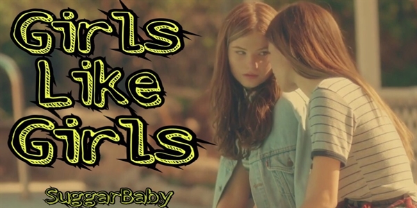 Fanfic / Fanfiction Girls like girls - Interativa