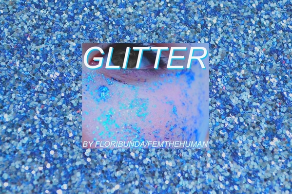 Fanfic / Fanfiction Glitter