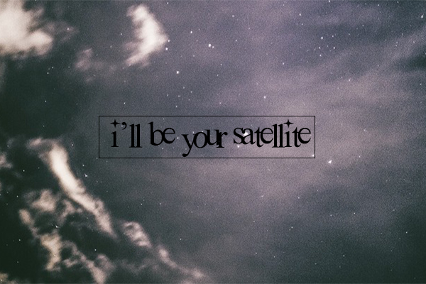 Fanfic / Fanfiction I'll Be Your Satellite
