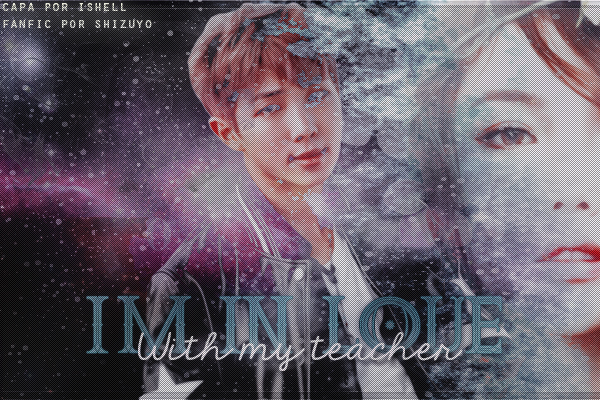 Fanfic / Fanfiction I'm in love with my teacher- Imagine RM