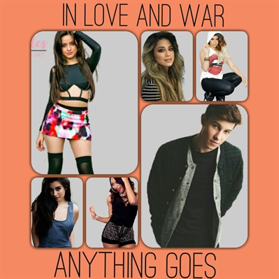Fanfic / Fanfiction In Love And War Anything Goes