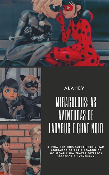 Fanfic / Fanfiction Miraculous: As aventuras de Ladybug e Chat Noir