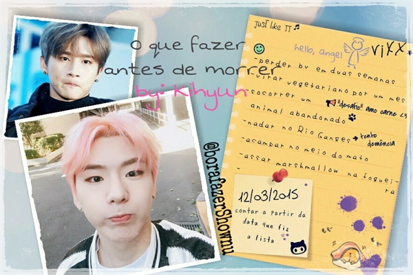 Fanfic / Fanfiction O que fazer antes de morrer, by: Kihyun