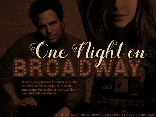 Fanfic / Fanfiction One Night on Broadway