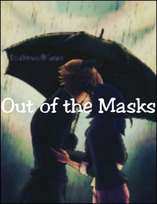 Fanfic / Fanfiction Out of the Masks
