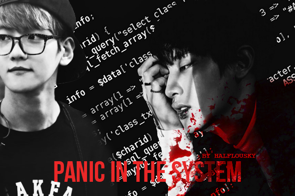 Fanfic / Fanfiction Panic In The System