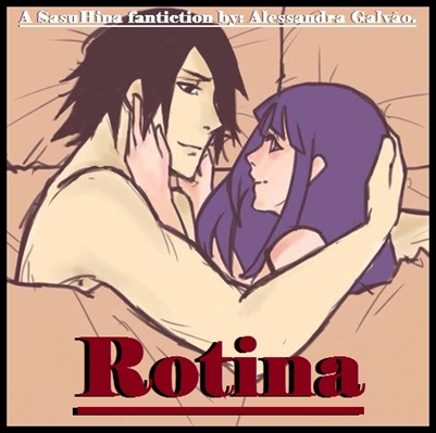 Fanfic / Fanfiction Rotina