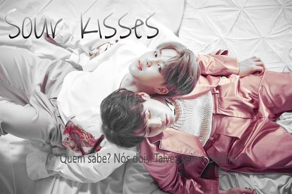 Fanfic / Fanfiction Sour Kisses - Yoonmin - ( Hiatus.)