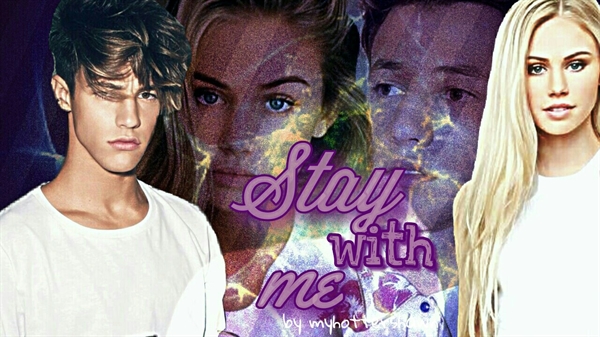 Fanfic / Fanfiction Stay with me