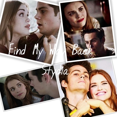 Fanfic / Fanfiction Stydia - Find My Way Back