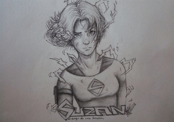 Fanfic / Fanfiction Suzan. O surgir de uma heroína.