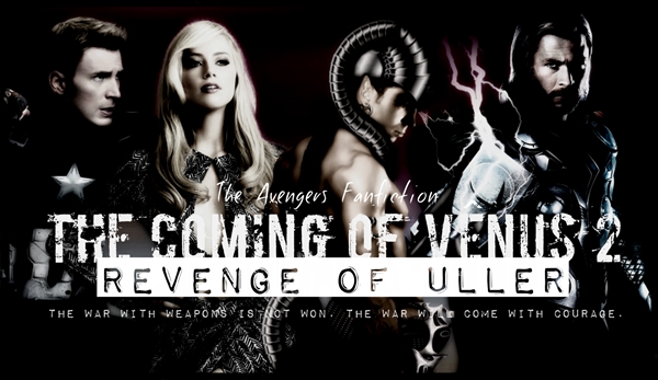 Fanfic / Fanfiction The Coming Of Vênus 2: The Revenge Of Uller (Season 2)