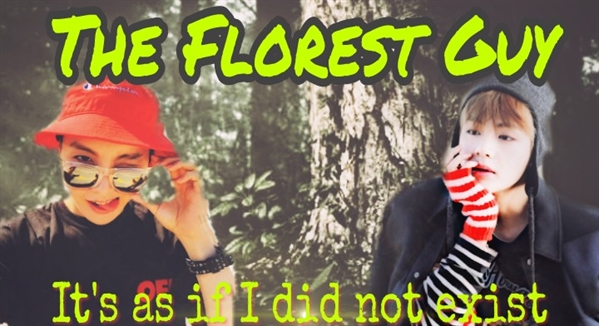 Fanfic / Fanfiction The Forest Guy (Vhope)