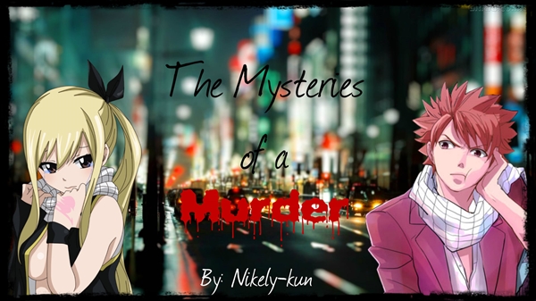 Fanfic / Fanfiction The Mysteries of a Murder
