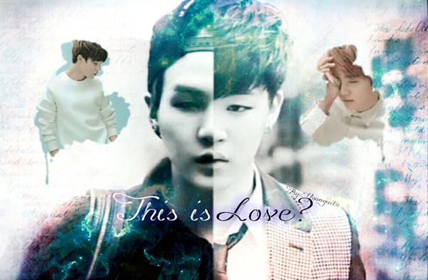 Fanfic / Fanfiction This is love?-YoonMin