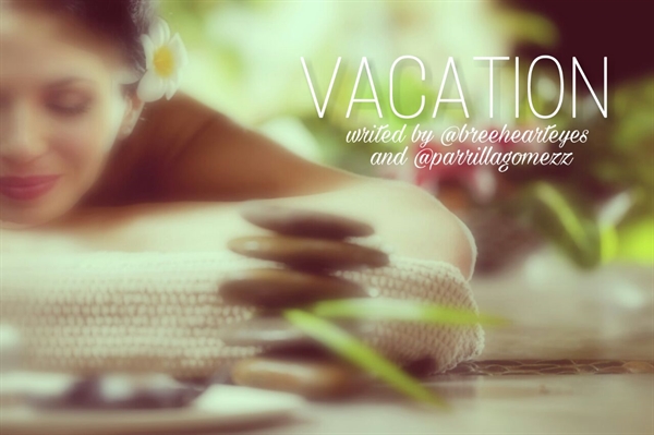 Fanfic / Fanfiction Vacation (Seana)