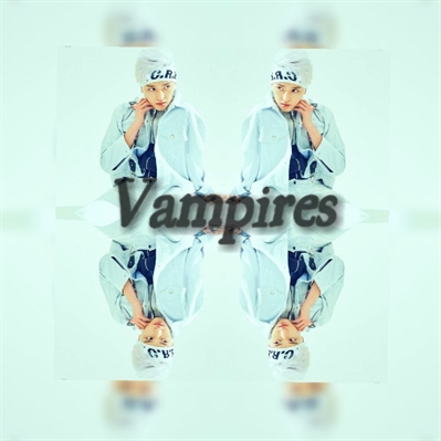 Fanfic / Fanfiction Vampires (Imagine NCT, EXO, BTS)
