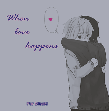 Fanfic / Fanfiction When love happens