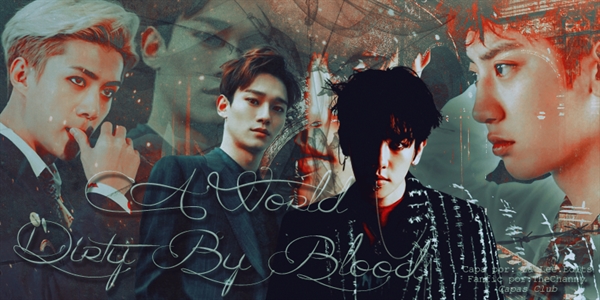 Fanfic / Fanfiction A World Dirty by Blood