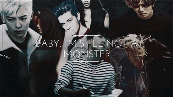 Fanfic / Fanfiction Baby, I'm Not a Monster - Season Two HIATUS