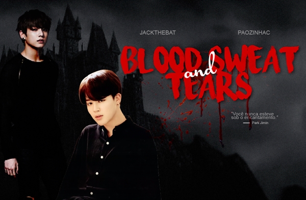 Fanfic / Fanfiction Blood Sweat and Tears