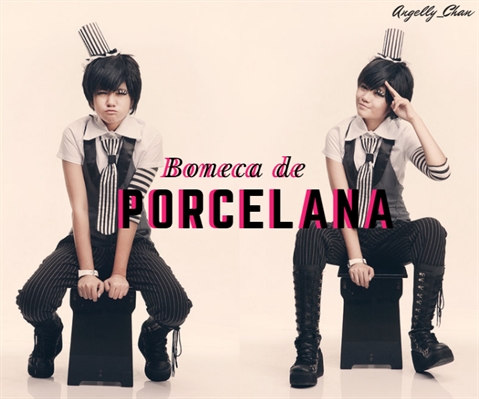 Fanfic / Fanfiction Boneca de Porcelana