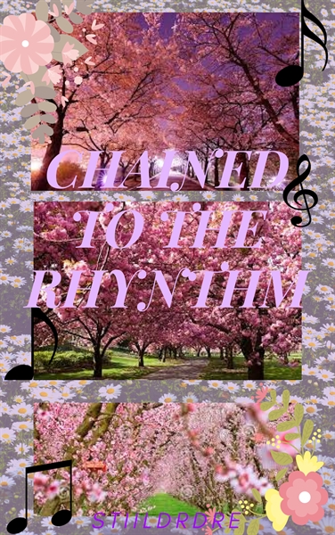 Fanfic / Fanfiction Chained To The Rhythm.