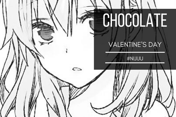 Fanfic / Fanfiction Chocolate [NijiJu]