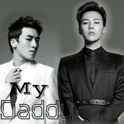 Fanfic / Fanfiction Daddy (imagine G-Dragon) Bigbang
