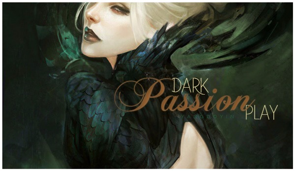 Fanfic / Fanfiction Dark Passion Play