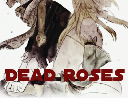 Fanfic / Fanfiction Dead roses