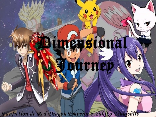 História Dimensional Journey - História escrita por Ryuusou