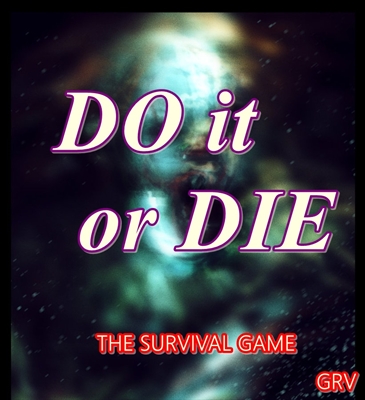 Fanfic / Fanfiction Do it or die- INTERATIVA
