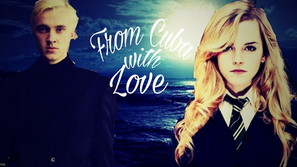 Fanfic / Fanfiction Dramione - From Cuba with Love