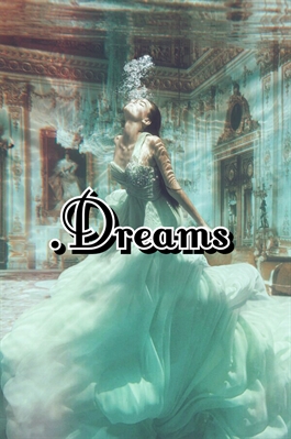 Fanfic / Fanfiction .Dreams