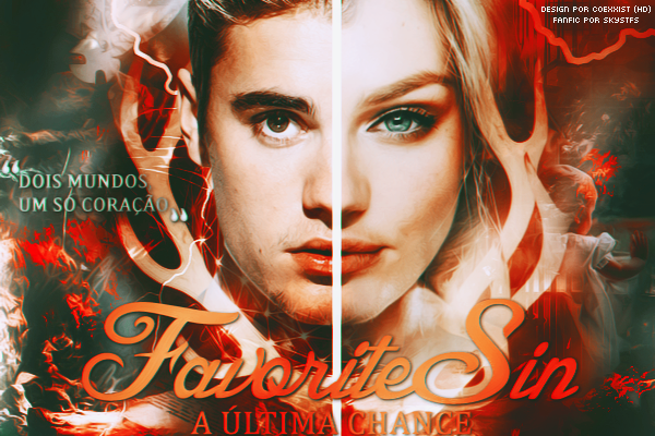 Fanfic / Fanfiction Favorite Sin - A ultima chance.