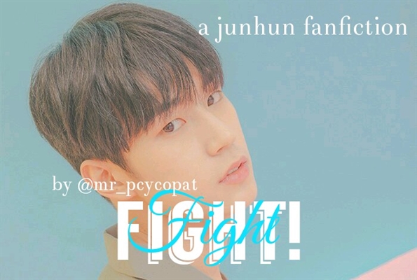 Fanfic / Fanfiction Fight! - JunHun