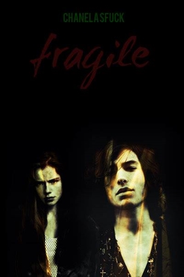 Fanfic / Fanfiction Fragile