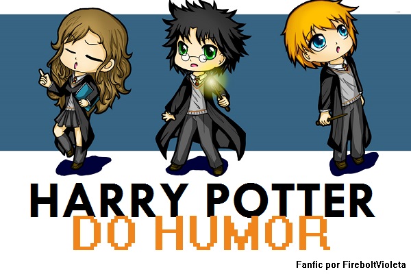 Fanfic / Fanfiction Harry Potter do Humor