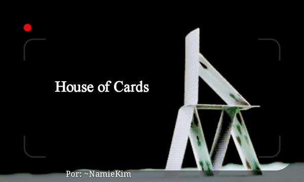 Fanfic / Fanfiction House of Cards (SongFic)
