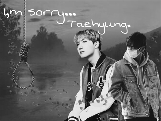 Fanfic / Fanfiction I'm sorry, Taehyung...