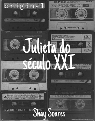 Fanfic / Fanfiction Julieta do sec XXI