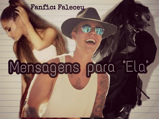 Fanfic / Fanfiction Mensagens para "Ela"