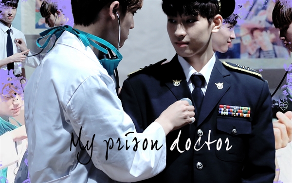 Fanfic / Fanfiction My Prison Doctor