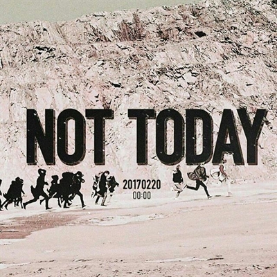 Fanfic / Fanfiction Not Today - Imagine BTS