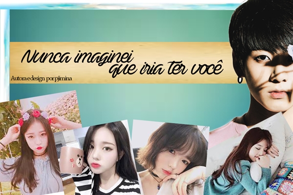 Fanfic / Fanfiction Nunca imaginei que iria ter você - Imagine Jeon Jungkook