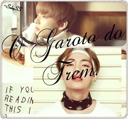 Fanfic / Fanfiction O Garoto do Trem.