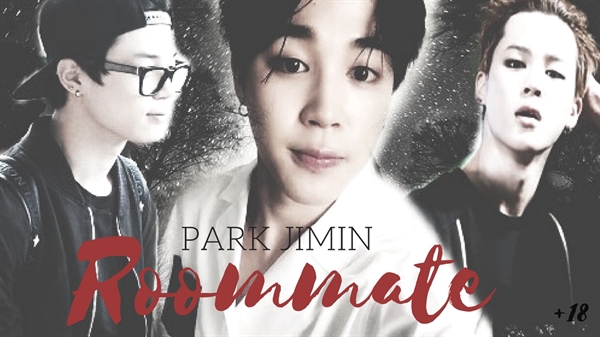 Fanfic / Fanfiction Roommate (Imagine Hot Park Jimin) - HIATUS -