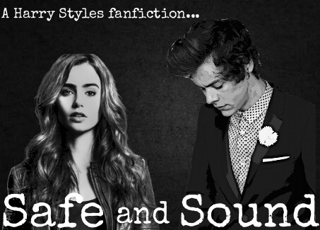 Fanfic / Fanfiction Safe and Sound |H.S|